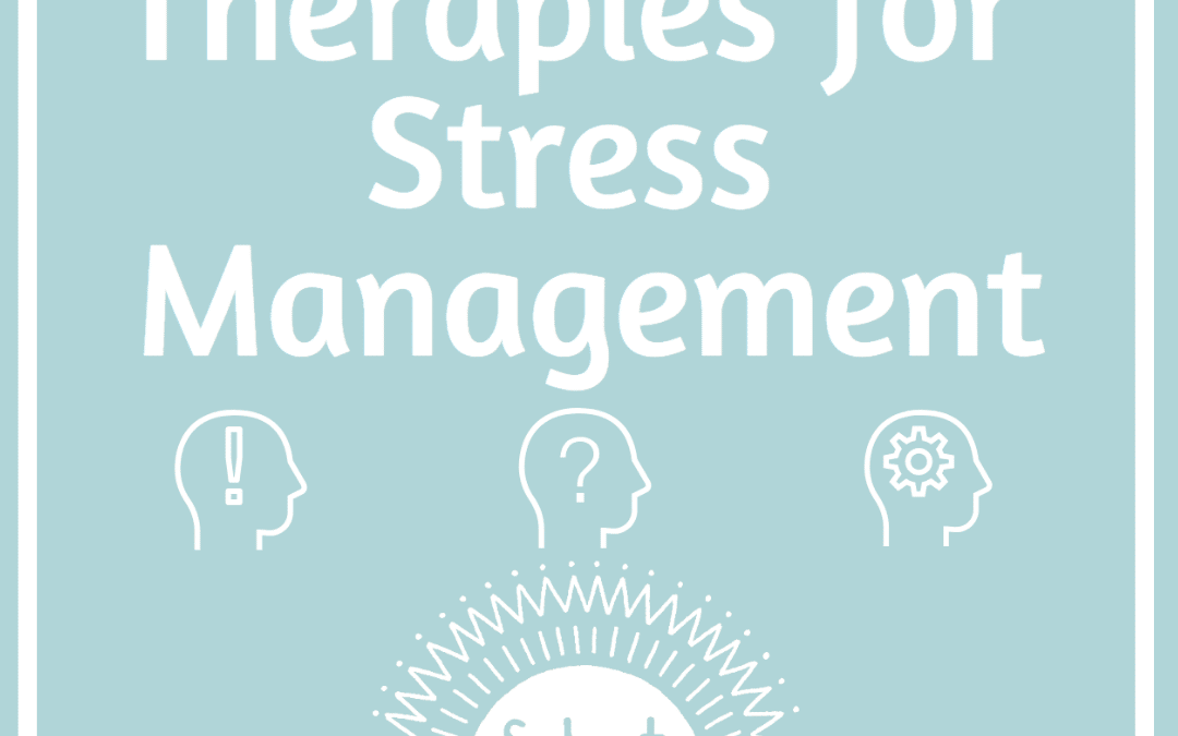 Therapies for Stress Management
