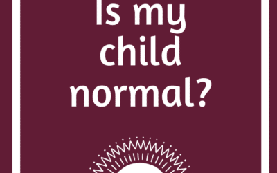 Is My Child Normal & Should Their Behaviour Concern Me?