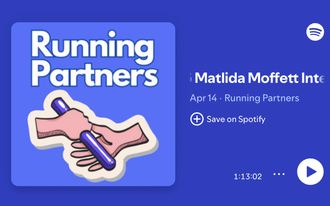 Dr. Matilda Moffett appears on Running Partners Podcast